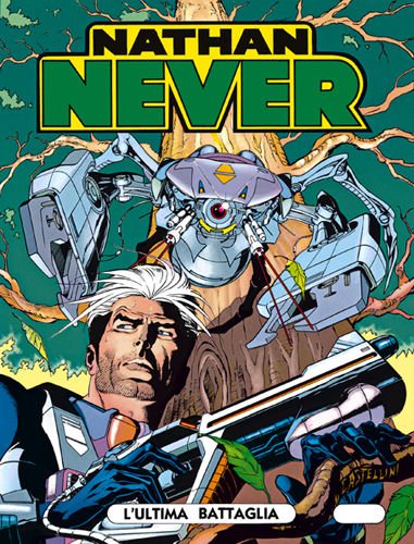NATHAN NEVER N.12 - L'ultima battaglia [Fumetto] n.d.