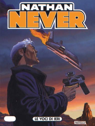 NATHAN NEVER N.180 - Le voci di ieri [Fumetto]