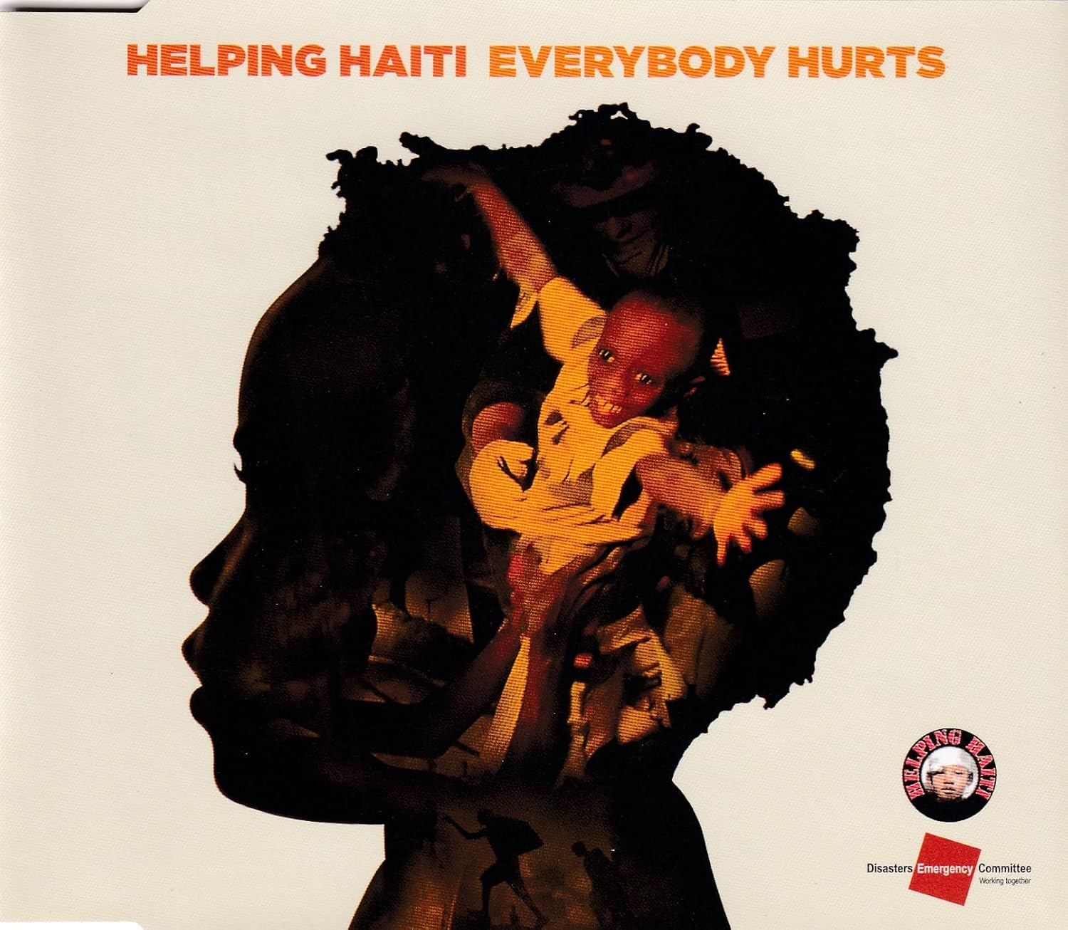 Everybody Hurts [Audio CD] Helping Haiti