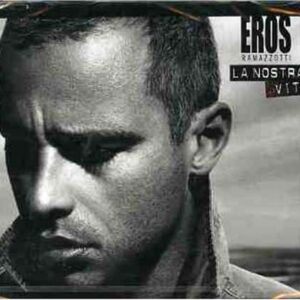 La Nostra Vita [Audio CD] Ramazzotti Eros