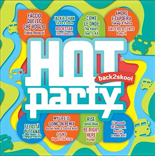 Hot Party Back2skool 2018 [Audio CD] Compilation